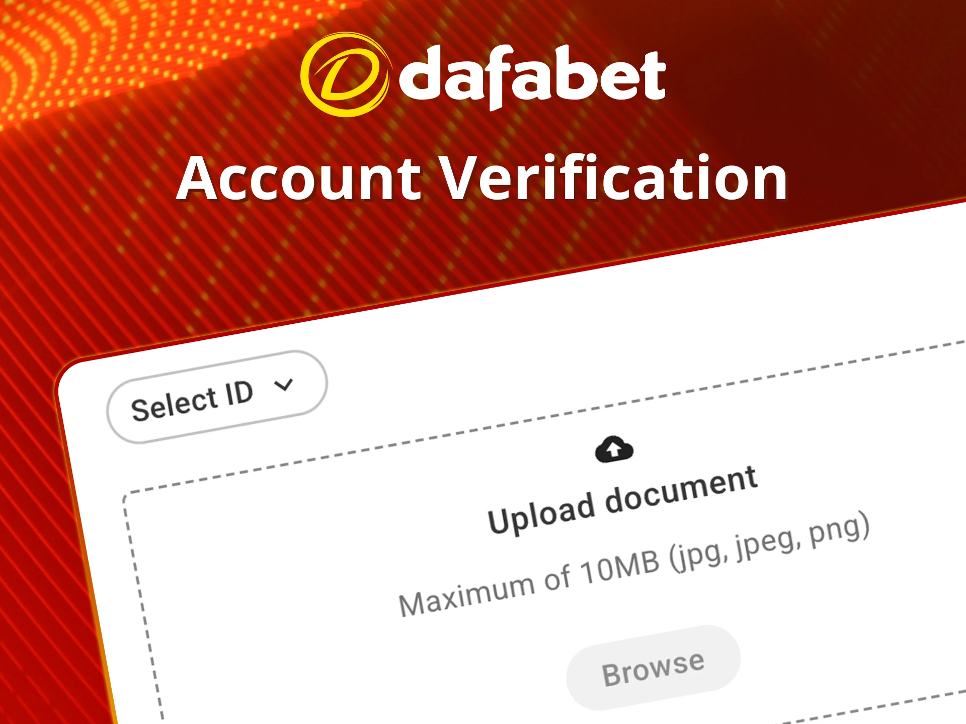 Verify your account safely on Dafabet.